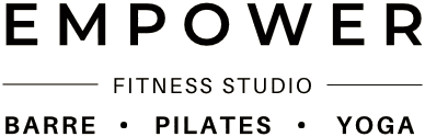 Empower Fitness Studio — Barre, Pilates, Yoga